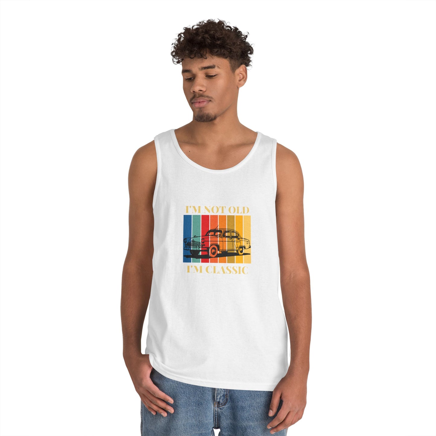 Classic Tank Top - 'i am not old i am classic'