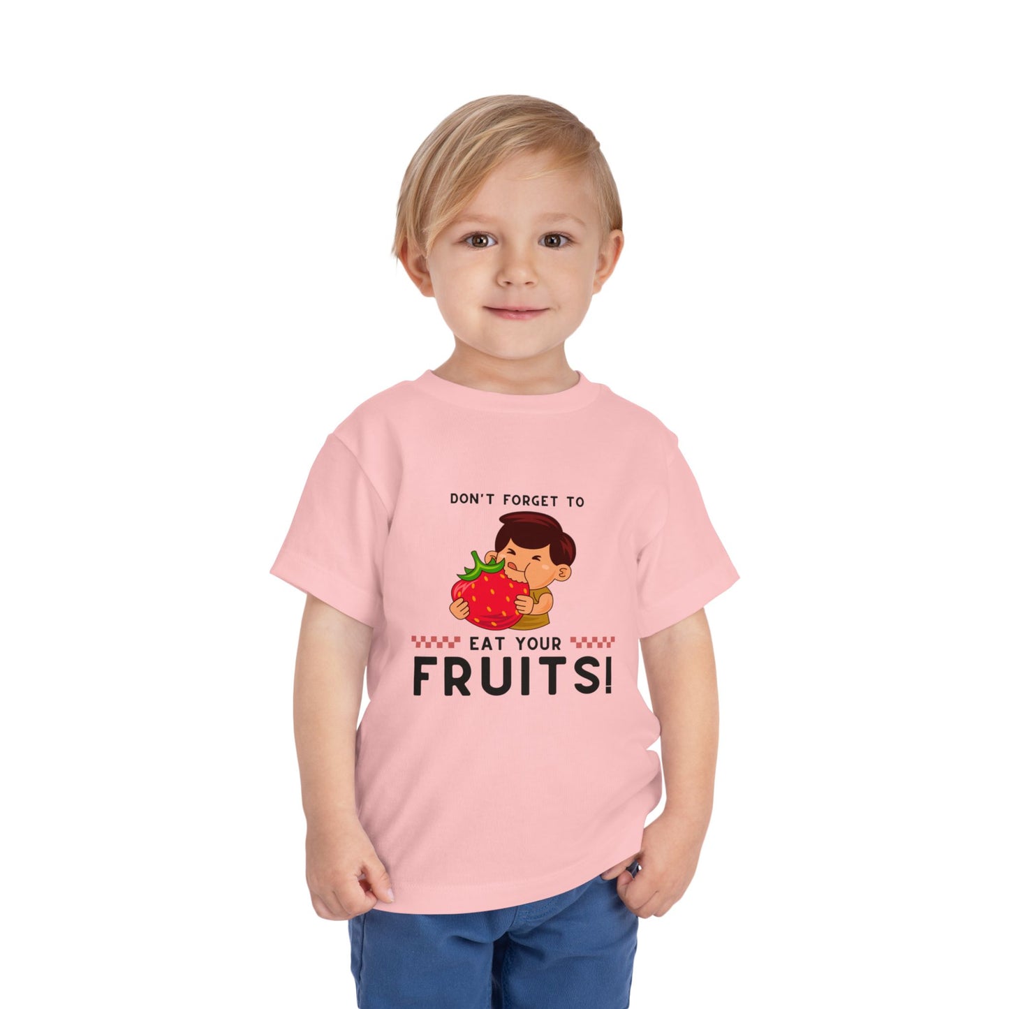 Toddler Tee - Remember to Eat Your Fruit