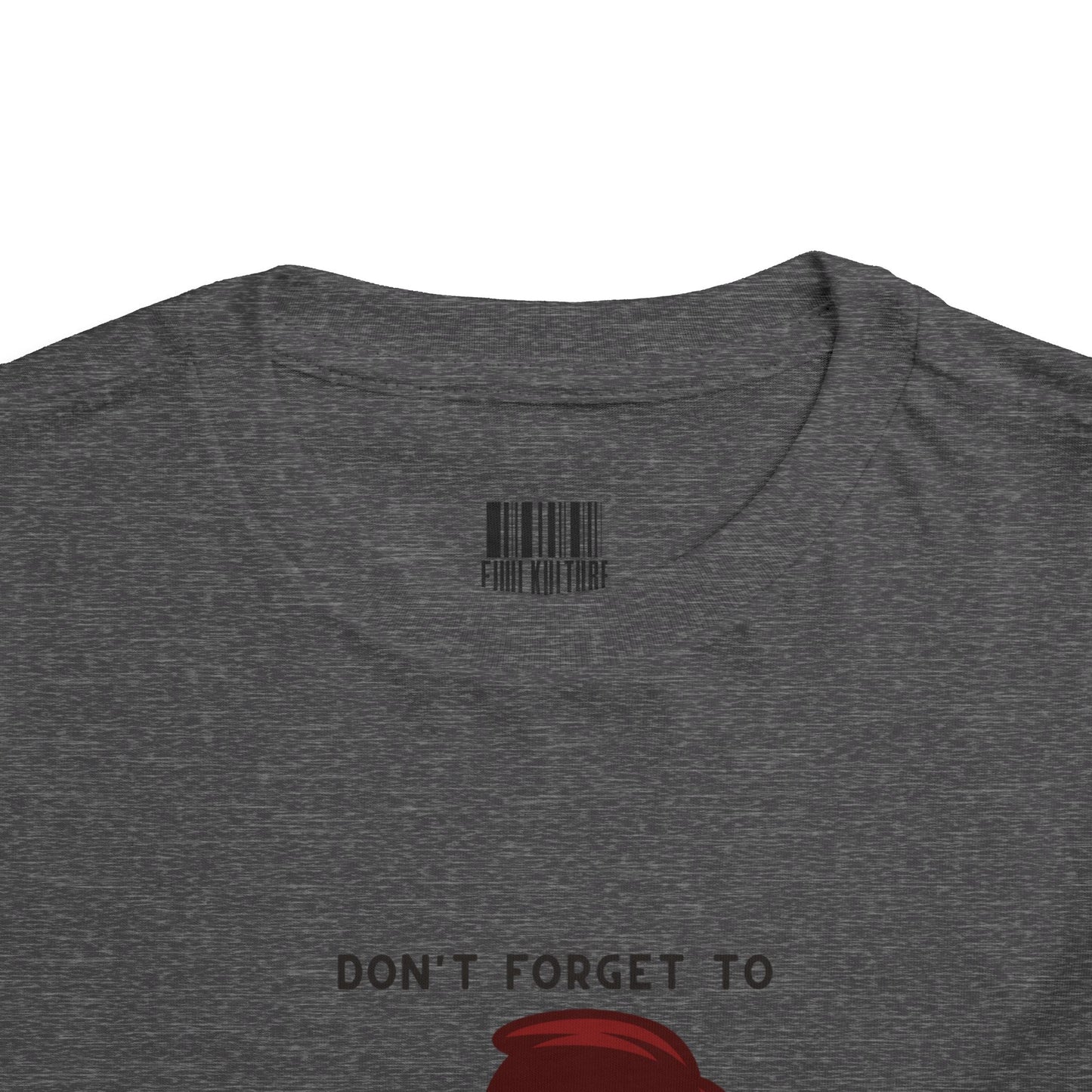 Toddler Tee - Remember to Eat Your Fruit